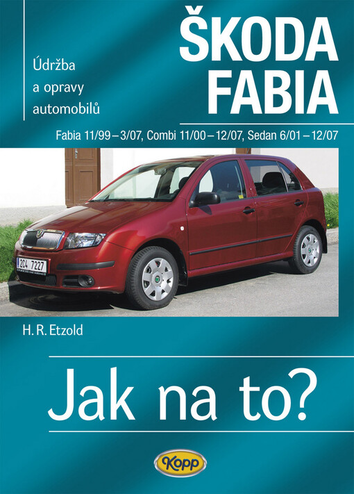 Škoda Fabia 11/99-3/07, Combi 11/00-12/07, Sedan 6