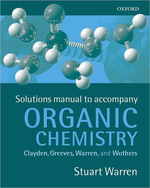 Solutions Manual to Accompany Organic Chemistry