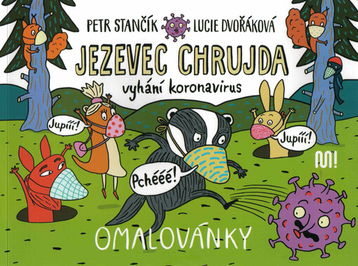 Jezevec Chrujda vyhání koronavirus