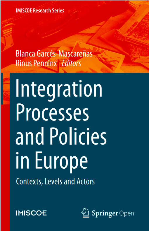 Integration processes and policies in Europe : contexts, levels and actors