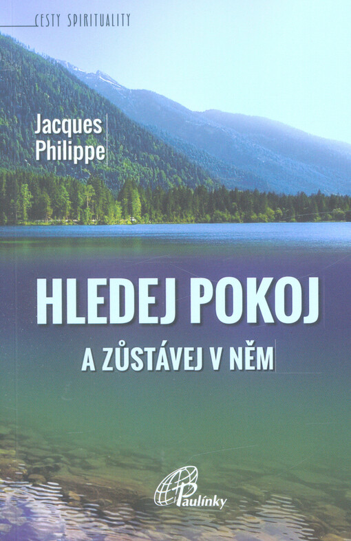 Hledej pokoj a zůstávej v něm