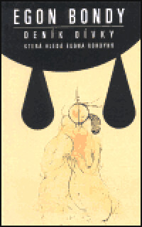 Deník dívky která hledá Egona Bondyho