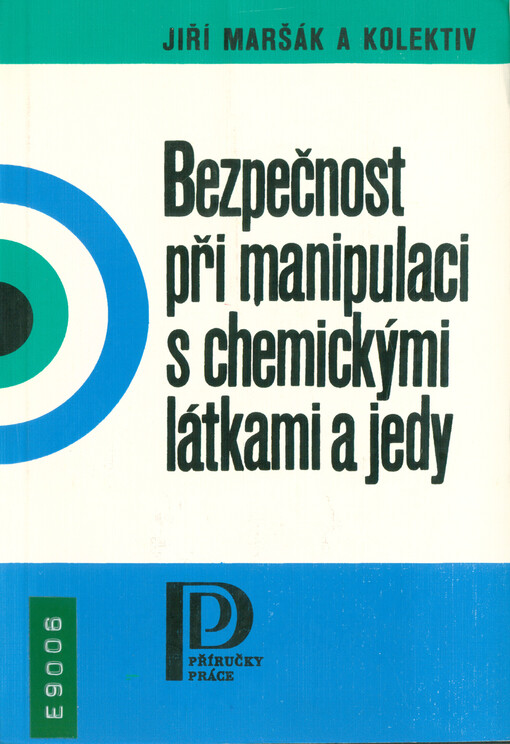 Bezpečnost při manipulaci s chemickými látkami a jedy