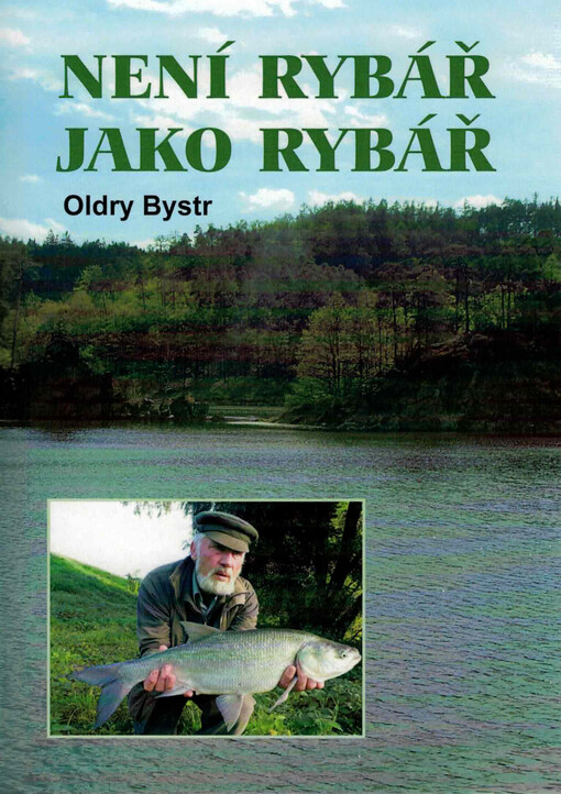 Není rybář jako rybář