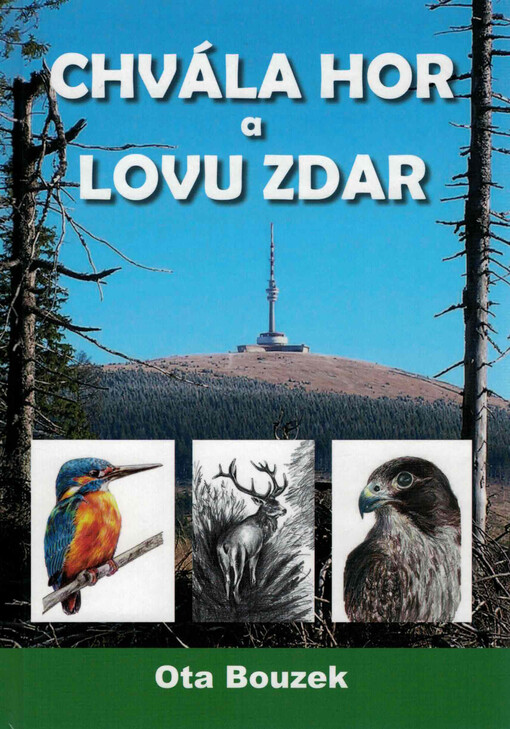 Chvála hor a lovu zdar