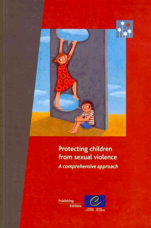 Protecting children from sexual violence : a comprehensive approach