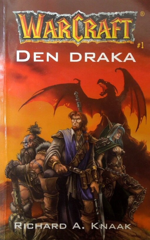WarCraft. [1], Den draka, [1], Den draka