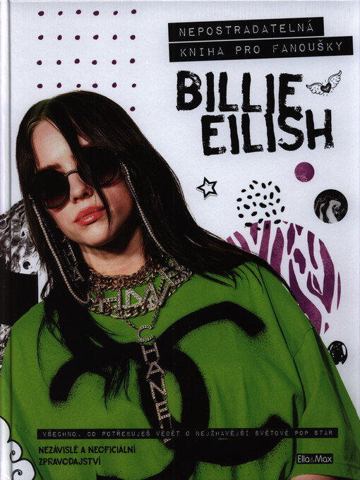 Billie Eilish : nepostradatelná kniha pro fanoušky