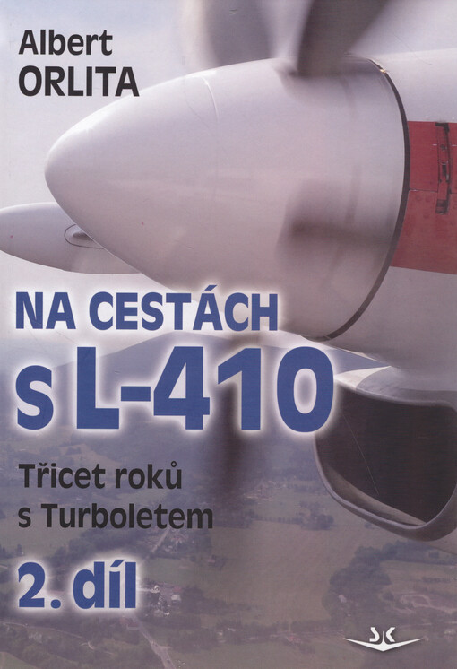Na cestách s 4-10 : třicet roků s Turboletem