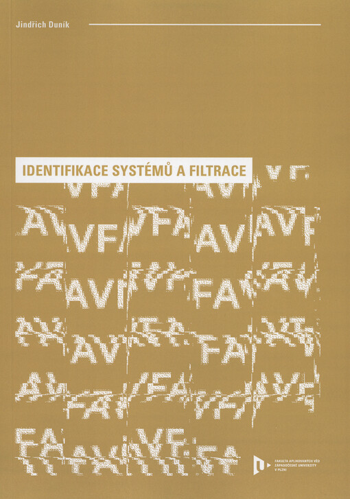 Identifikace systémů a filtrace