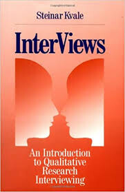 InterViews : an introduction to qualitative research interviewing