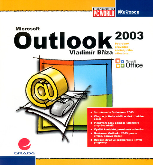 Microsoft Outlook 2003: podrobný průvodce začínajícího uživatele