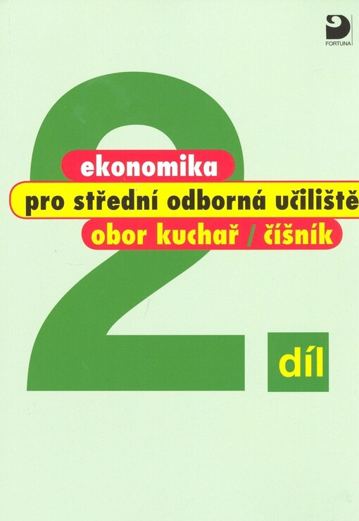 Ekonomika pro střední odborná učiliště, obor kuchař-číšník, Díl 2