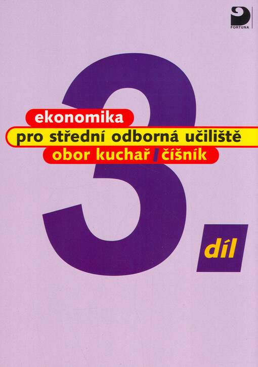 Ekonomika pro střední odborná učiliště, obor kuchař-číšník, Díl 3