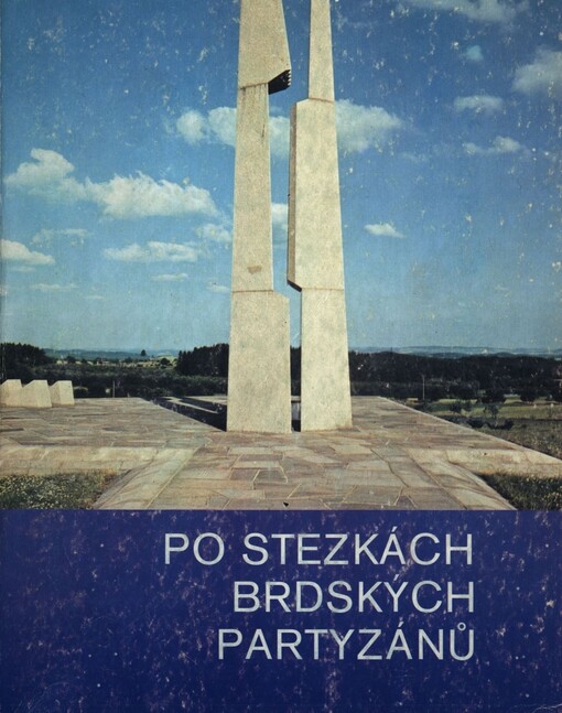 Po stezkách brdských partyzánů