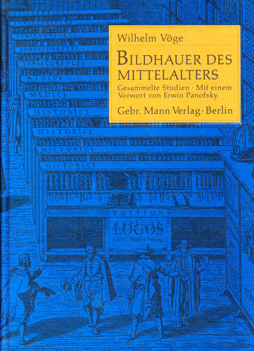Bildhauer des Mittelalters : gesammelte Studien