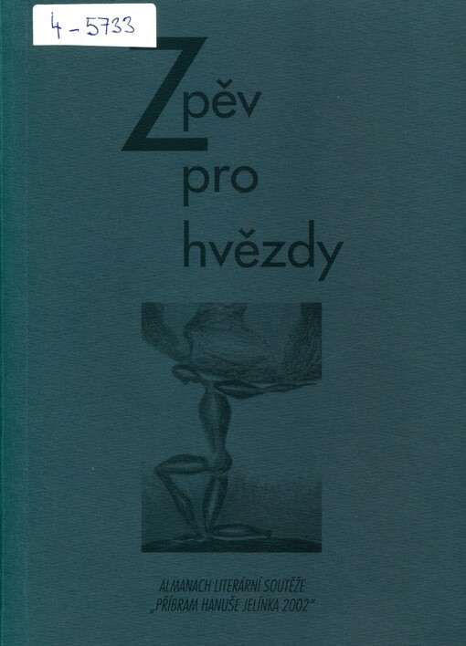 Zpěv pro hvězdy : almanach literární soutěže 