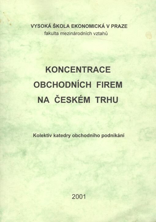 Koncentrace obchodních firem na českém trhu