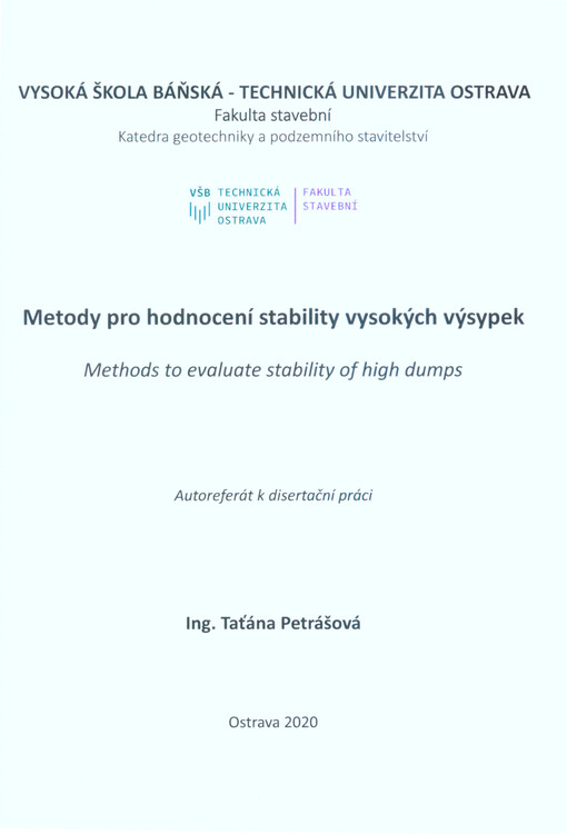 Metody pro hodnocení stability vysokých výsypek = Methods to evaluate stability of high dumps