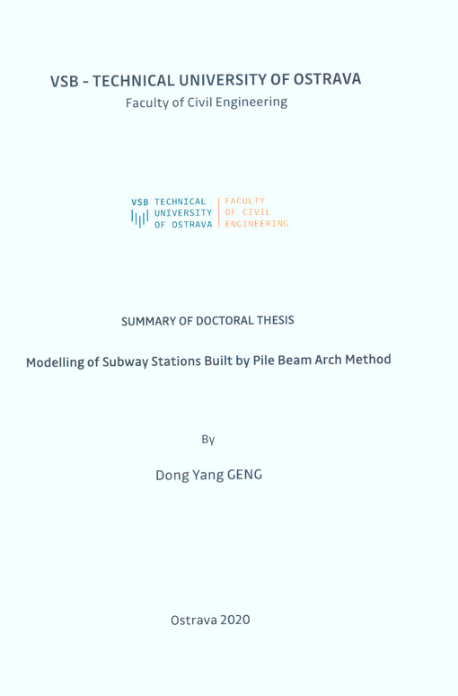 Modelling of subway stations built by pile beam arch method : summary of doctoral thesis