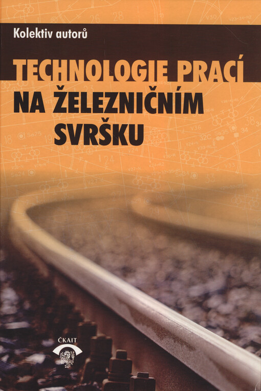 Technologie prací na železničním svršku