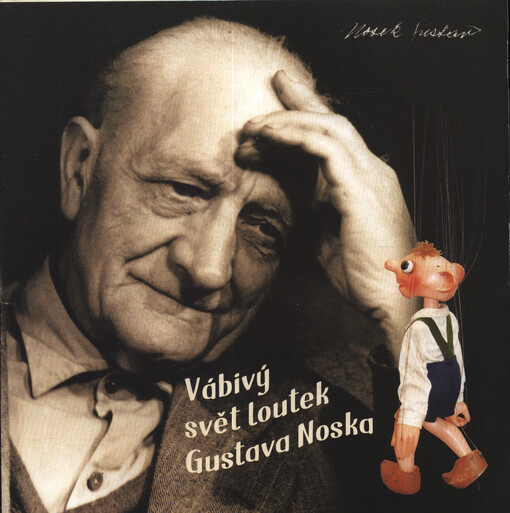 Vábivý svět loutek Gustava Noska