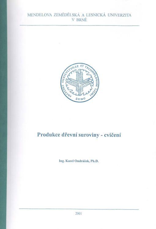 Produkce dřevní suroviny - cvičení