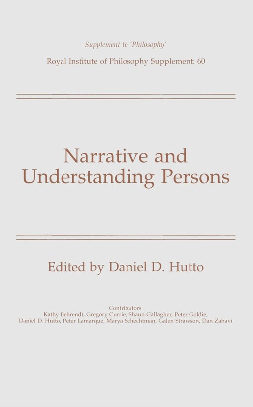 Narrative and Understanding Persons (Royal Institute of Philosophy Supplelment)