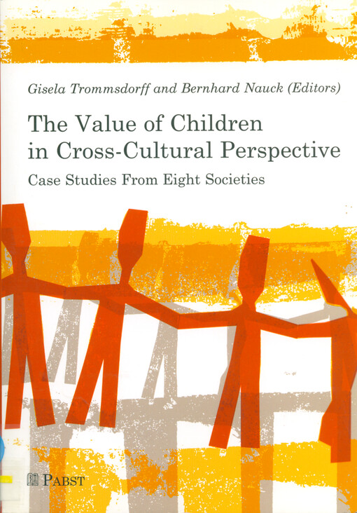 The value of children in cross-cultural perspective : case studies from eight societies
