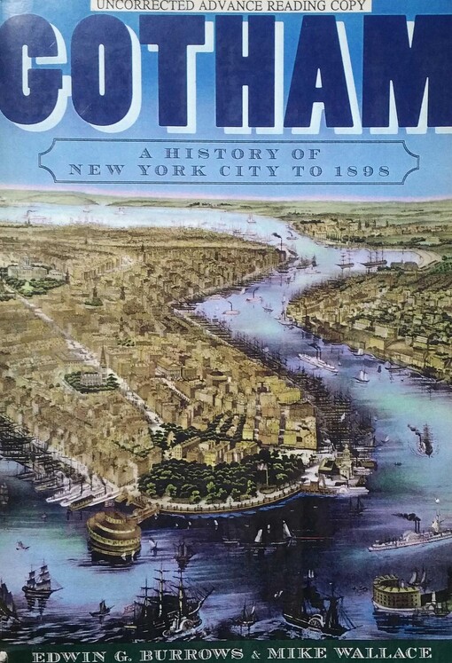 Gotham: A History of New York City to 1898