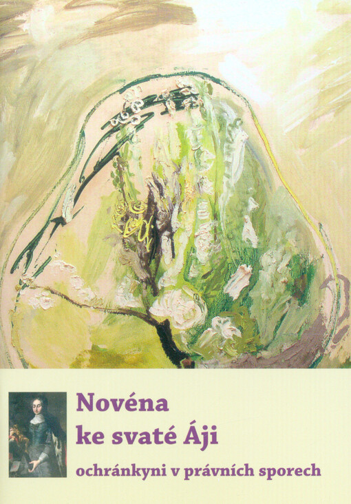 Novéna ke svaté Áji - ochránkyni v právních sporech