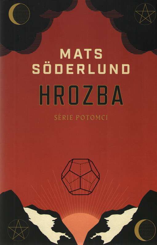 Hrozba : série Potomci