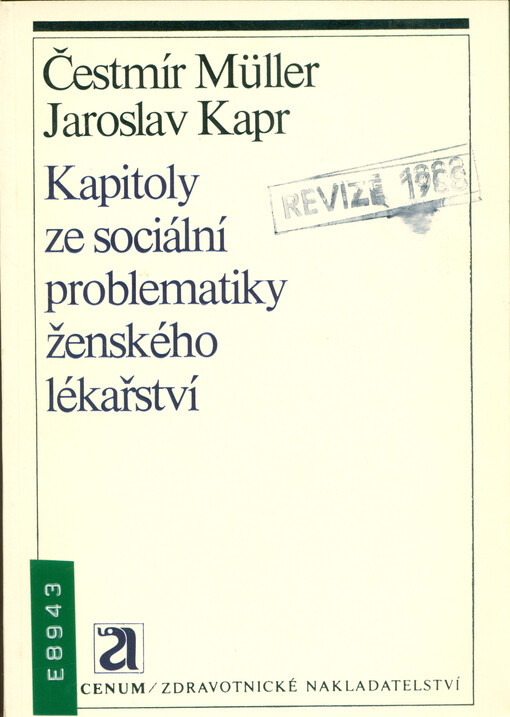 Kapitoly ze sociální problematiky ženského lékařství 