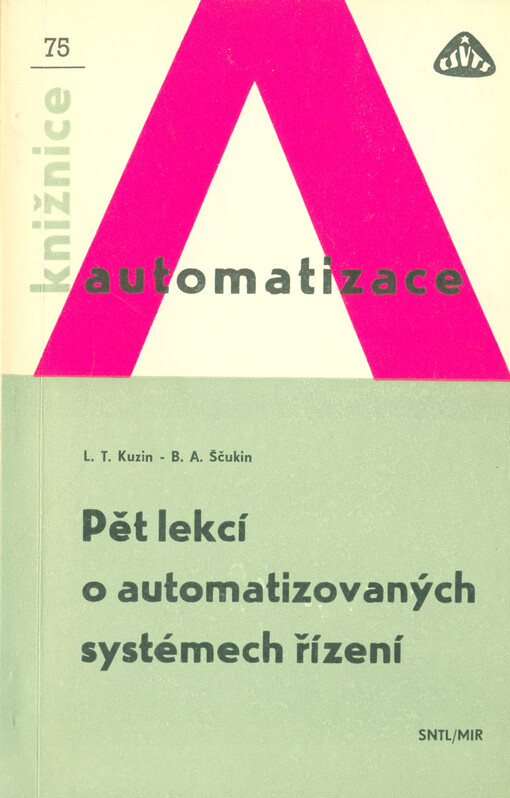 Pět lekcí o automatizovaných systémech řízení