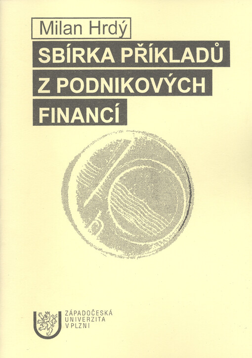 Sbírka příkladů z podnikových financí