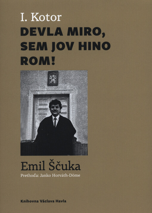 Devla Miro, sem jov hino Rom!