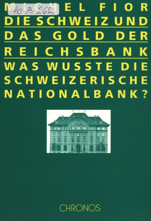 Die Schweiz und das Gold der Reichsbank