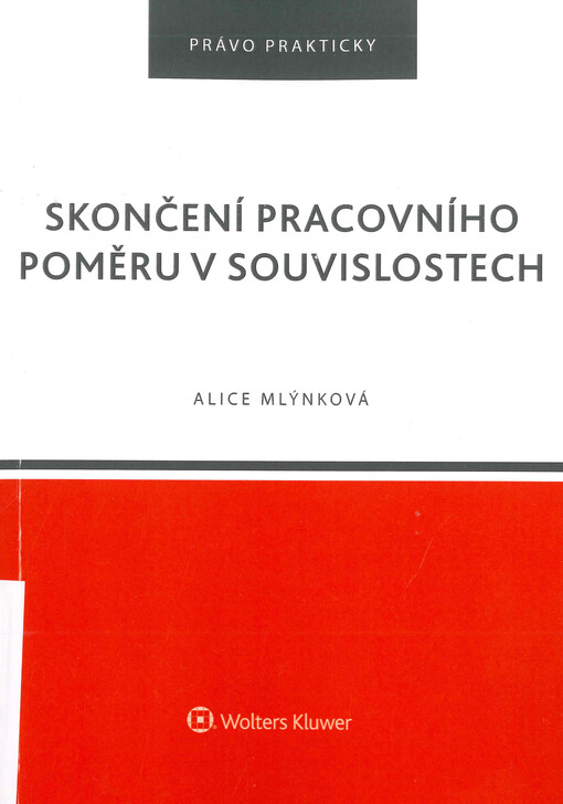 Skončení pracovního poměru v souvislostech