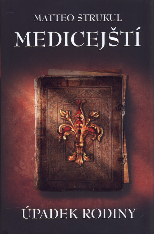 Medicejští: úpadek rodiny