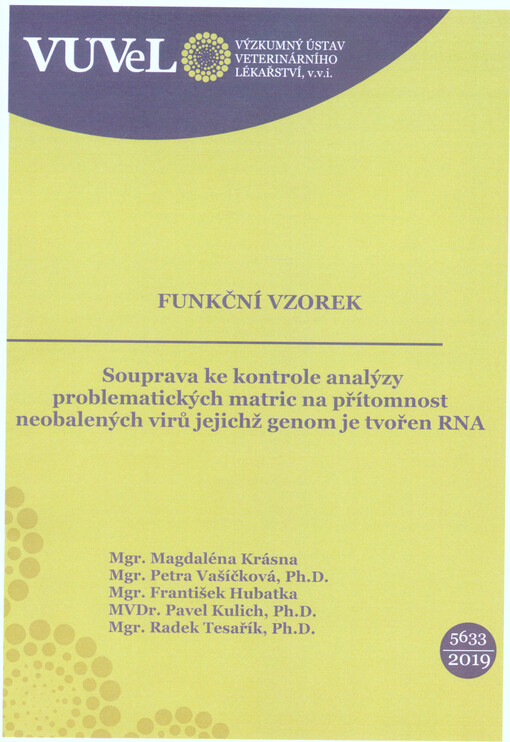 Souprava ke kontrole analýzy problematických matric na přítomnost neobalených virů, jejichž genom je tvořen RNA
