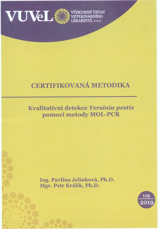Kvalitativní detekce Yersinia pestis pomocí metody MOL-PCR