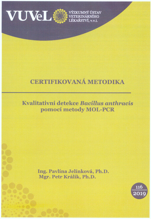Kvalitativní detekce Bacillus anthracis pomocí metody MOL-PCR