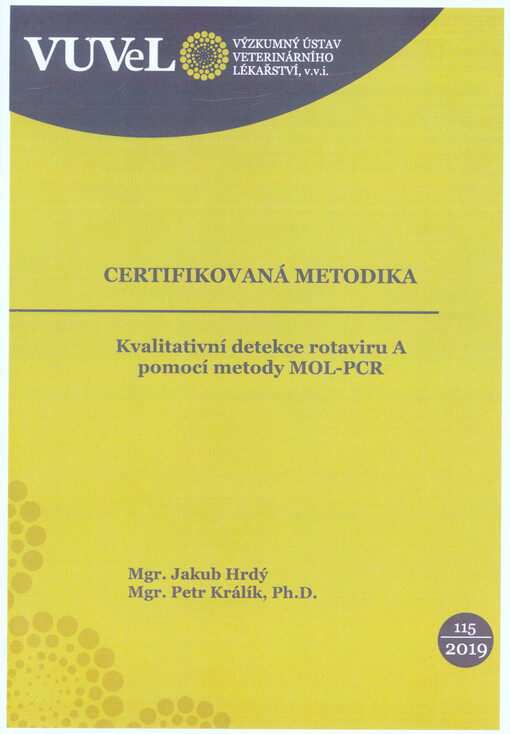 Kvalitativní detekce rotaviru A pomocí metody MOL-PCR