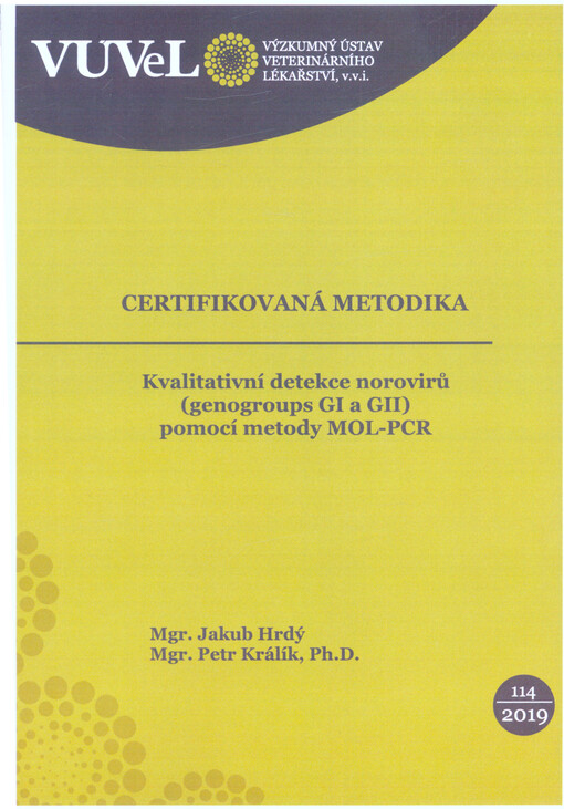 Kvalitativní detekce norovirů (genogroups GI a GII) pomocí metody MOL-PCR