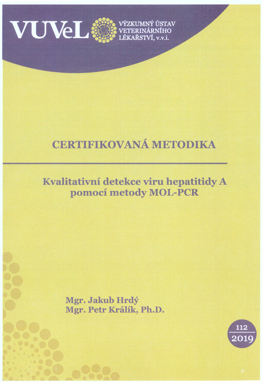 Kvalitativní detekce viru hepatitidy A pomocí metody MOL-PCR