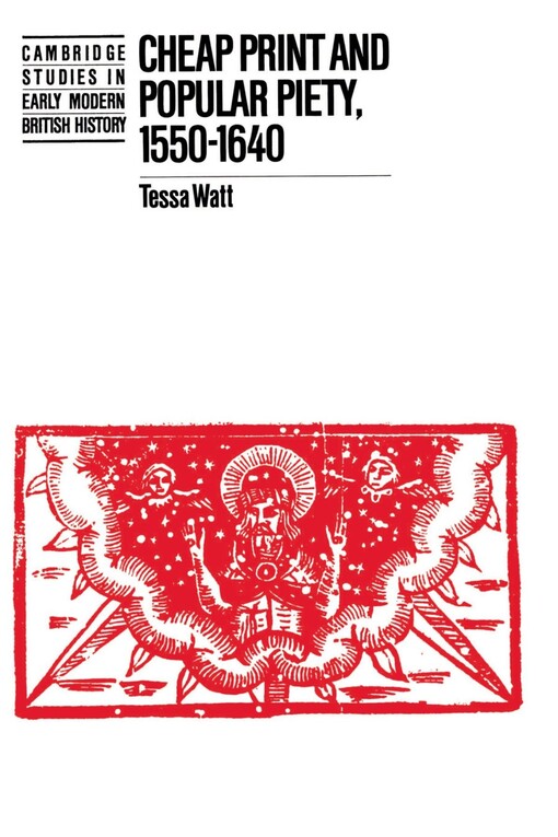 Cheap print and popular piety, 1550-1640