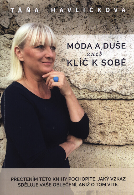 Móda a duše, aneb, Klíč k sobě