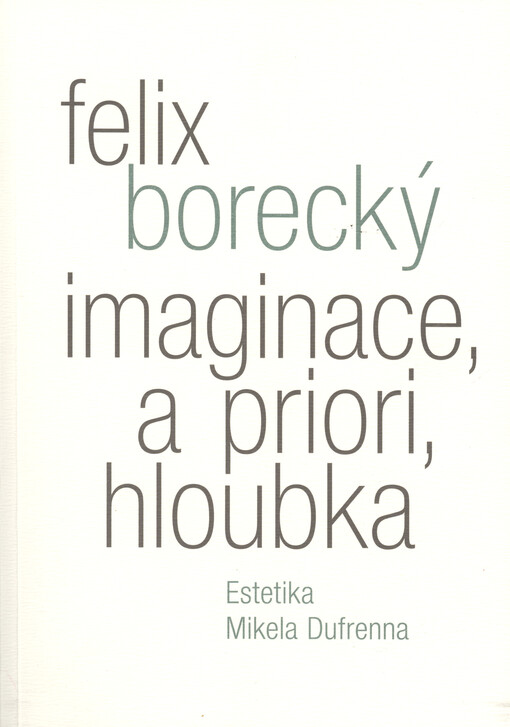 Imaginace, a priori, hloubka