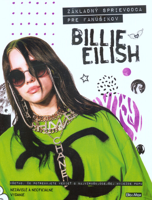 Billie Eilish : základný sprievodca pre fanúšikov