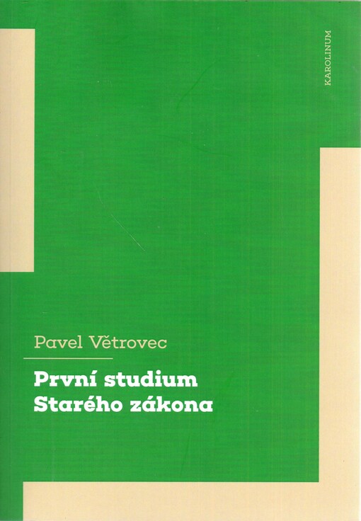 První studium Starého zákona